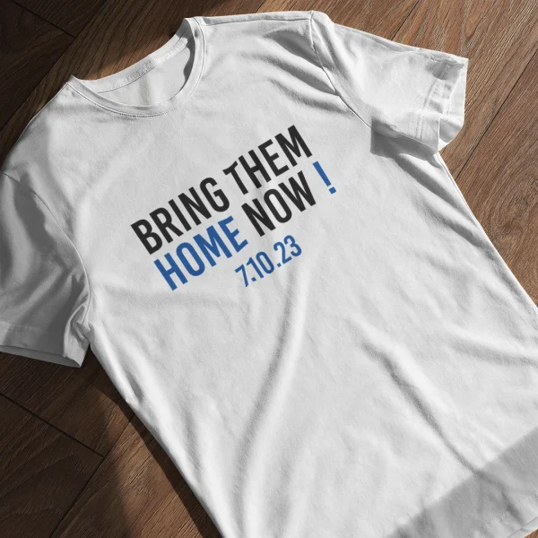 חולצה טריקו לבנה BRING THEM HOME NOW