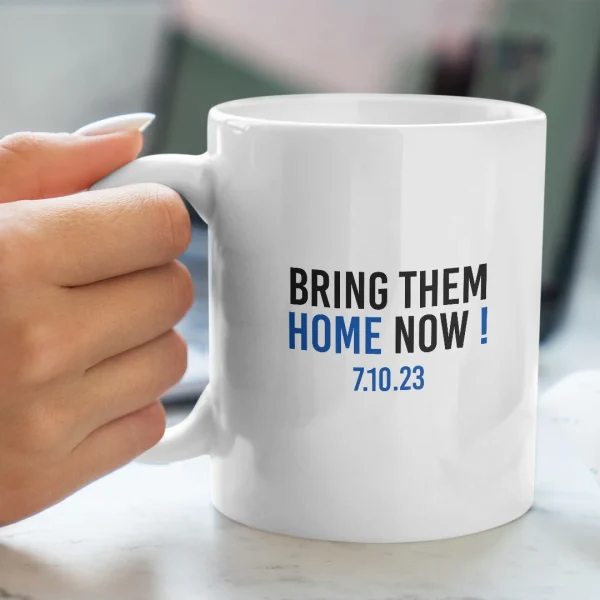 ספל BRING THEM HOME NOW